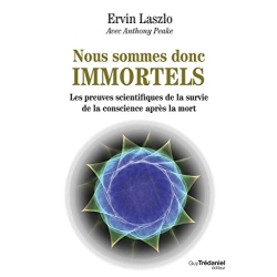 Nous sommes donc immortels